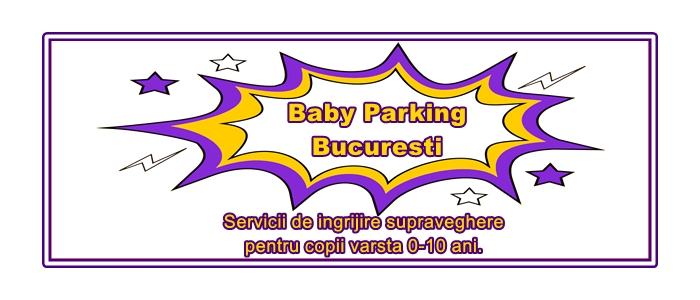 Baby Parking Bucuresti